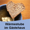 Wärmestube im Gästehaus